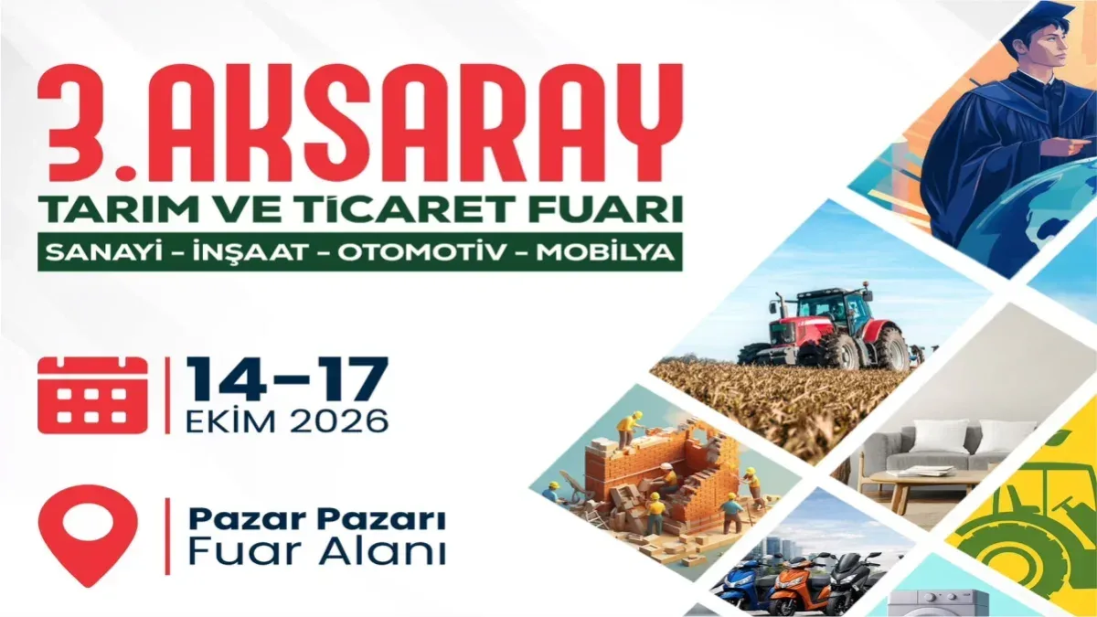 Aksaray Tarım ve Ticaret Fuarı 14 Ekim’de başlıyor